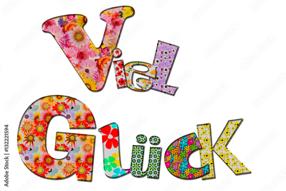 Viel Glück mit blumigen Buchstaben Stock Foto Adobe Stock