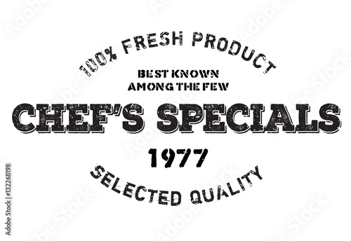 Chef specials stamp. Grunge design with dust scratches. Effects can be easily removed for a clean, crisp look. Color is easily changed.