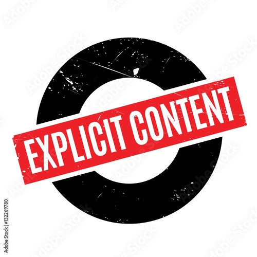 Explicit Content rubber stamp. Grunge design with dust scratches. Effects can be easily removed for a clean, crisp look. Color is easily changed.