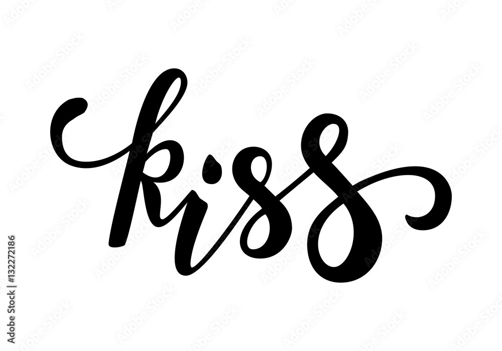 Fototapeta premium Kiss. Hand drawn creative calligraphy and brush pen lettering