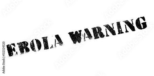 Ebola Warning rubber stamp. Grunge design with dust scratches. Effects can be easily removed for a clean, crisp look. Color is easily changed.