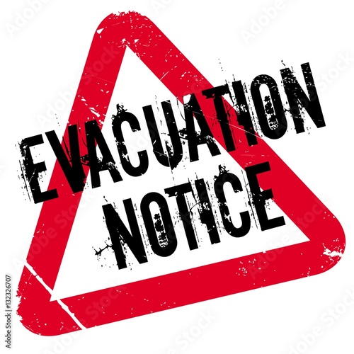Evacuation Notice rubber stamp. Grunge design with dust scratches. Effects can be easily removed for a clean, crisp look. Color is easily changed.