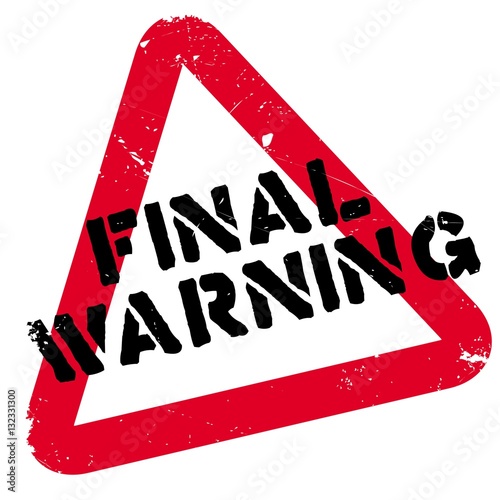 Final Warning rubber stamp. Grunge design with dust scratches. Effects can be easily removed for a clean, crisp look. Color is easily changed.