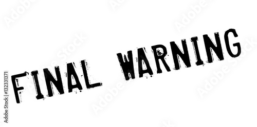 Final Warning rubber stamp. Grunge design with dust scratches. Effects can be easily removed for a clean, crisp look. Color is easily changed.