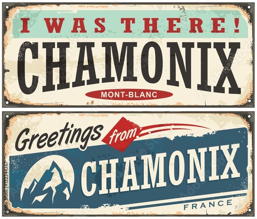 Chamonix Mont Blanc retro souvenir sign idea from one of the most popular winter holiday destinations