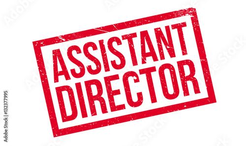 Assistant Director rubber stamp. Grunge design with dust scratches. Effects can be easily removed for a clean, crisp look. Color is easily changed.