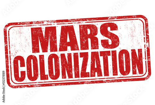 Mars colonization sign or stamp