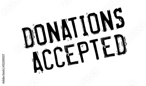 Donations Accepted rubber stamp. Grunge design with dust scratches. Effects can be easily removed for a clean, crisp look. Color is easily changed.