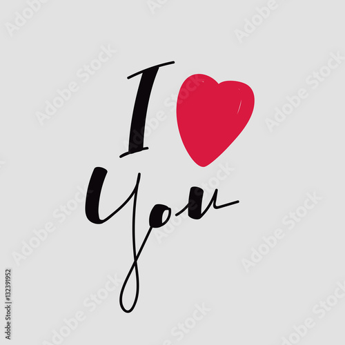 Lettering "I love you" calligraphic font