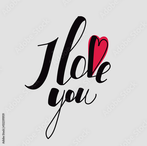 Lettering "I love you" calligraphic font