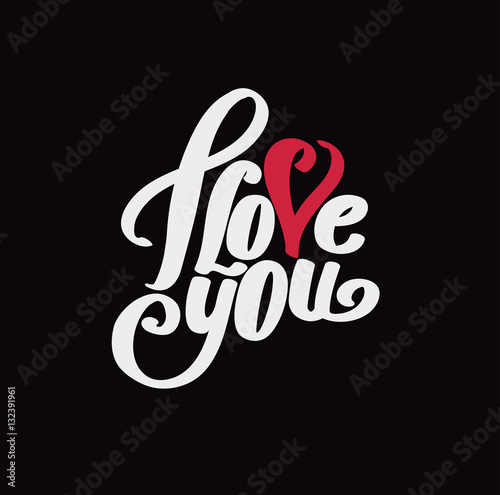 Lettering "I love you" calligraphic font