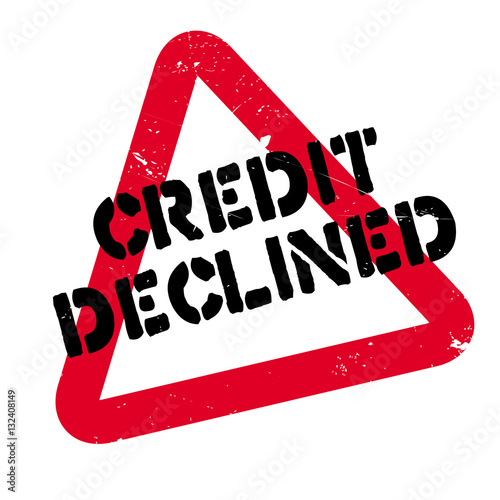 Credit Declined rubber stamp. Grunge design with dust scratches. Effects can be easily removed for a clean, crisp look. Color is easily changed.