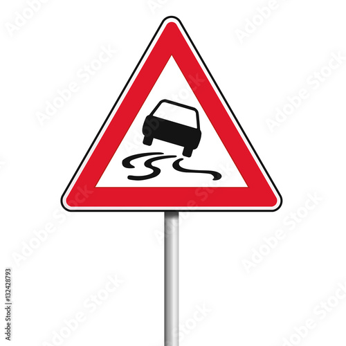 Achtung Schild Glätte oder Rutsch Gefahr