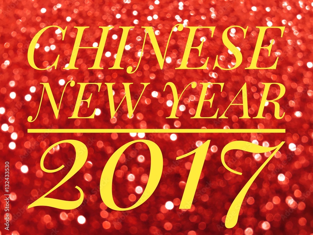 Happy Chinese New Year 2017, Year of rooster words on red shiny glitter abstract background.