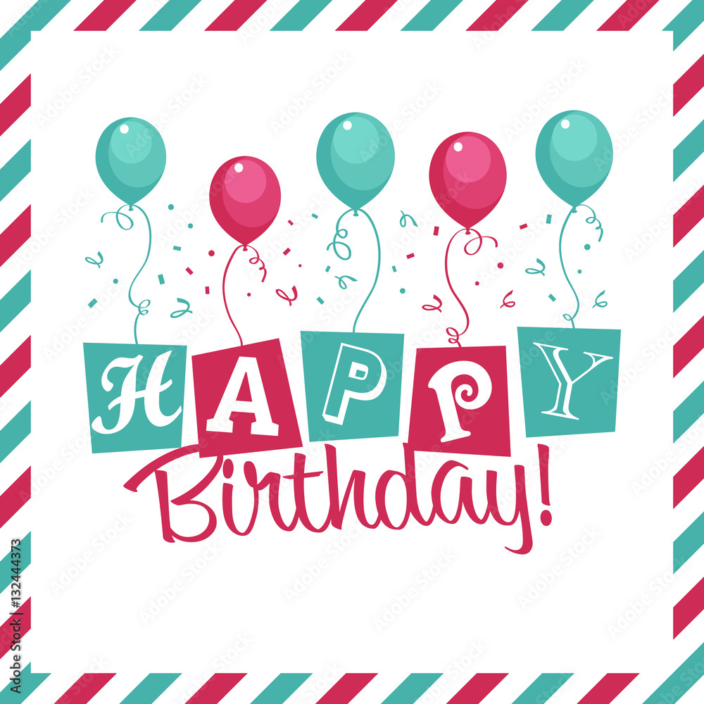 Happy birthday invitation greeting card with party balloons Happy birthday invitation greeting card with party balloons