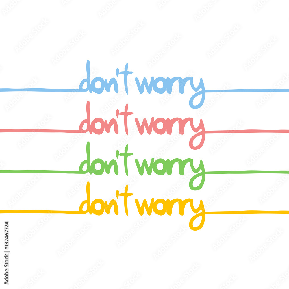 do not worry message do not worry message