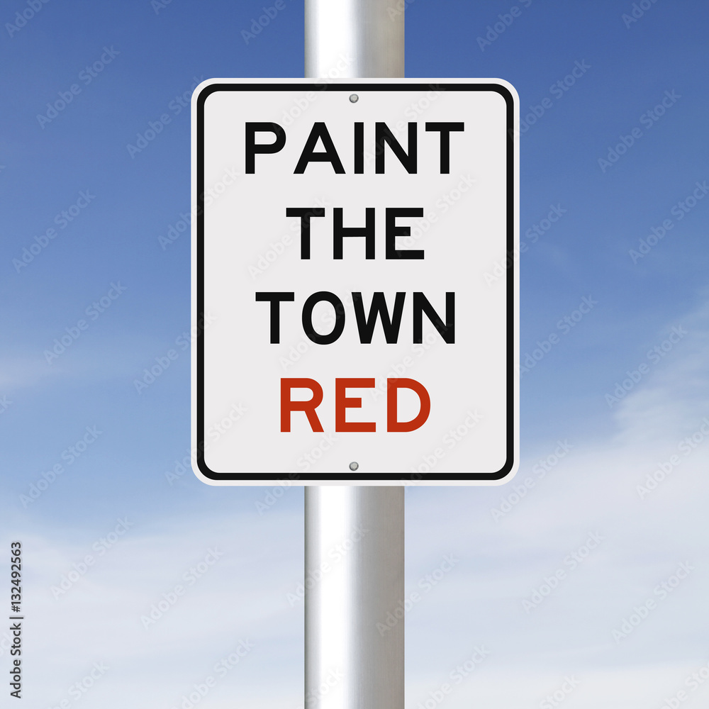 Paint the Town Red
Paint the Town Red