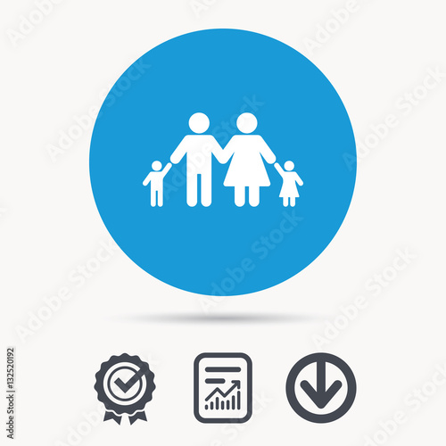 Family icon. Father, mother and child symbol. Achievement check, download and report file signs. Circle button with web icon. Vector