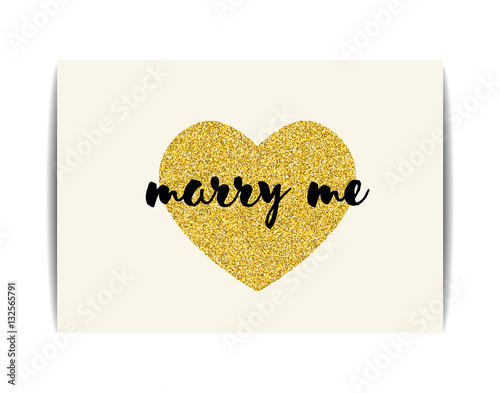 Love template with gold glitter heart and Marry me text
