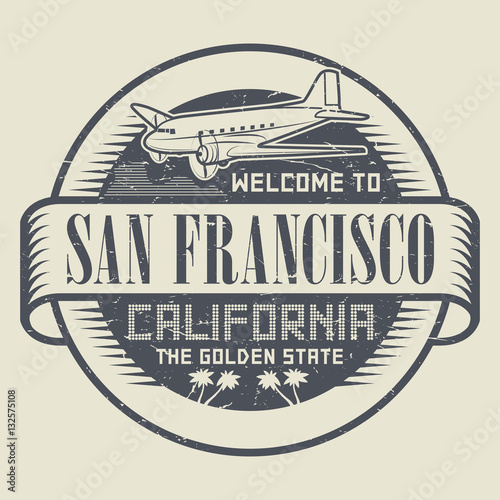 Stamp with airplane text Welcome to California, San Francisco