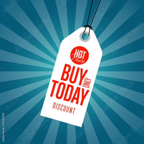 Buy only today discount sale sticker isolated vector illustration. Hot price tag, exclusive offer discount, super sale ad, advertisement retail label, special shopping symbol. Modern style offer sign
