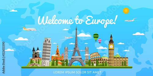 Welcome to Europe poster with famous attractions vector illustration. Travel concep with Eiffel Tower, Leaning Tower, Big Ben, Kremlin, Coliseum. Time to travel, worldwide traveling, cityscape design