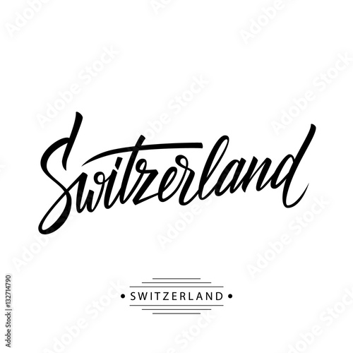 Handwritten word Switzerland. Hand drawn lettering. Calligraphic element for your design. Vector illustration.