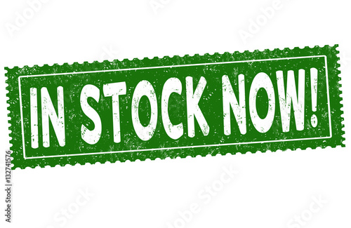 In stock now sign or stamp