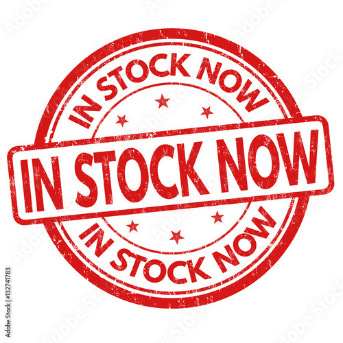 In stock now sign or stamp
