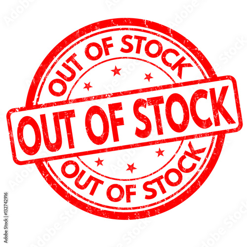 Out of stock sign or stamp