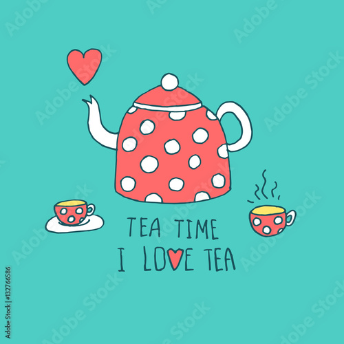 Tea time vector illustration with polka dot tea pot, cups and heart. Hand drawn ink sketch in outlines with english breakfast tea