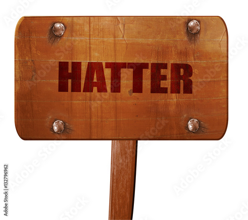 hatter, 3D rendering, text on wooden sign