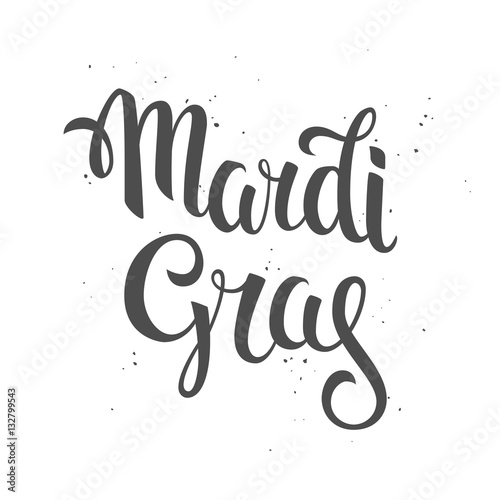 Mardi gras logo. Hand drawn lettering on a grunge white background.