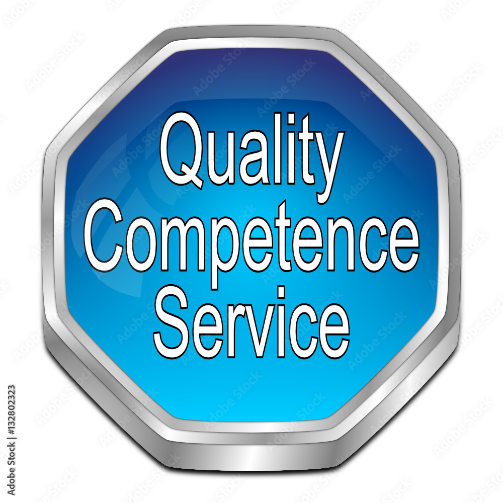 Quality Competence Service Button - 3D illustration Quality Competence Service Button - 3D illustration