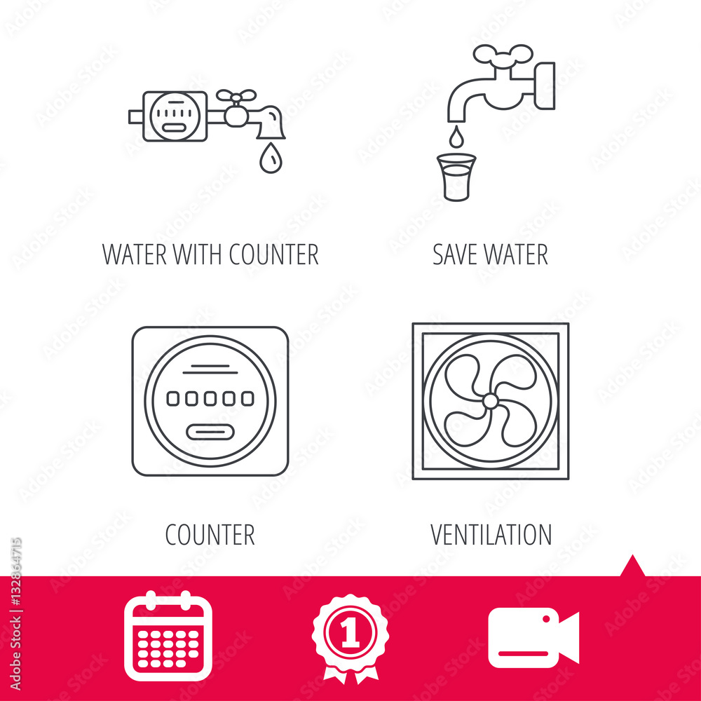 Achievement and video cam signs. Ventilation, water counter icons. Save water, counter linear signs. Calendar icon. Vector