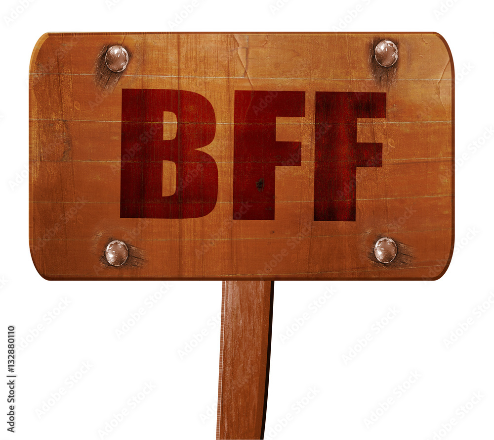 Fotografie bff, 3D rendering, text on wooden sign