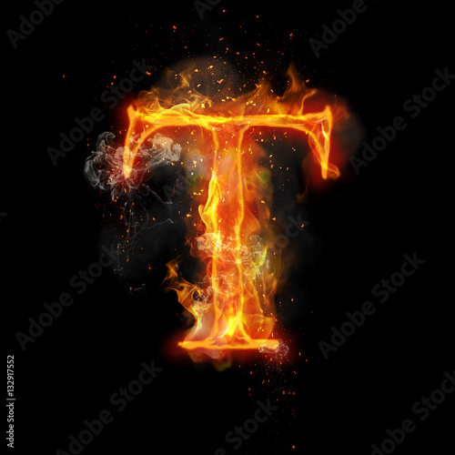 Fire letter T of burning flame light