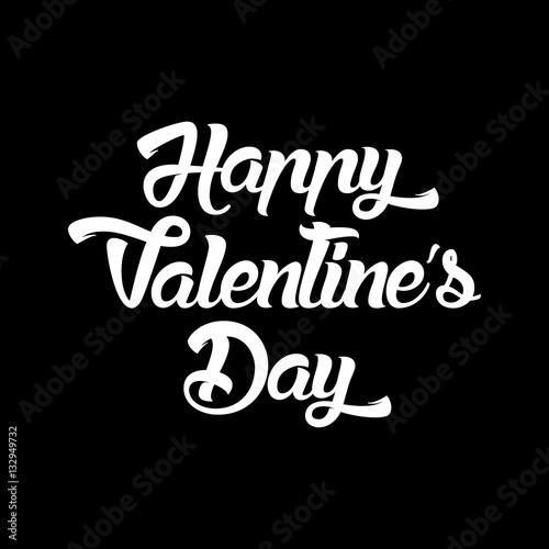 Happy Valentines Day handwritten lettering design text isolated on black background. 