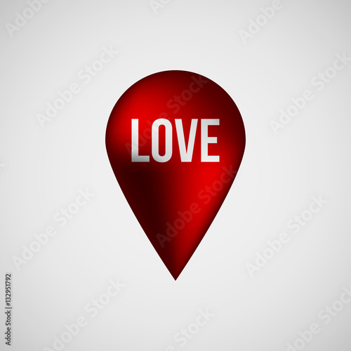 Red abstract map pointer badge, GPS button with love, valentines day text, realistic reflex and light background for logo, design concepts, banners, applications, apps, prints. Vector illustration.