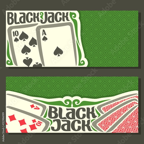 Vector horizontal banners of Black Jack for text: combination playing card of ace spades ten 10 diamonds suits for gamble game on green felt blackjack table in casino, banner for black jack tournament