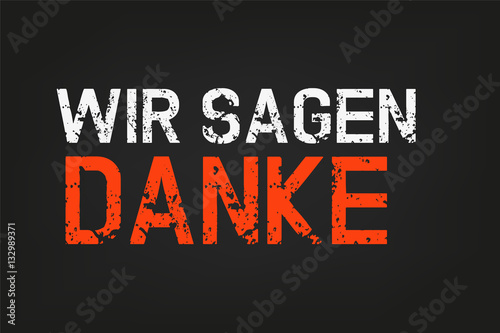 Wir sagen DANKE