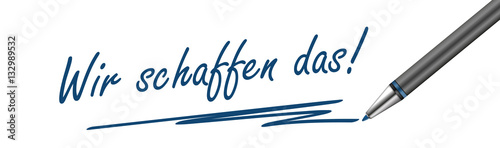 Wir schaffen das - Stift