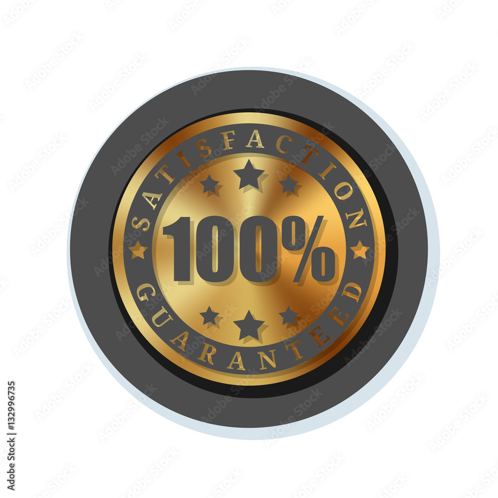 100% Satisfaction Guaranteed,