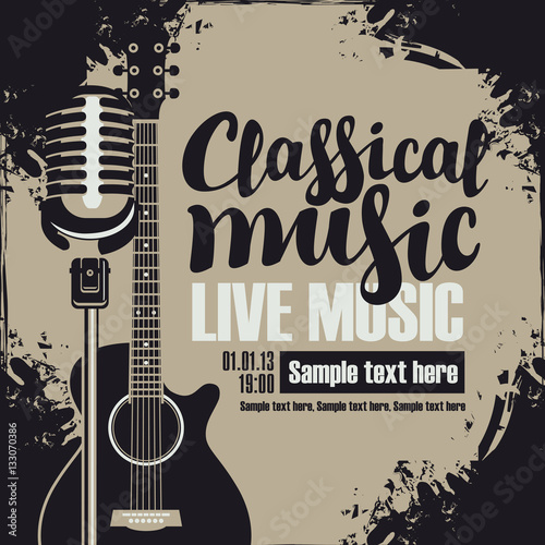 poster for a concert of classical music with an acoustic guitar and a microphone for the concert of live music