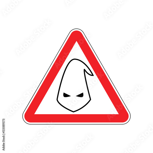 Attention nationalism. Danger of racism red road sign. Ku Klux K