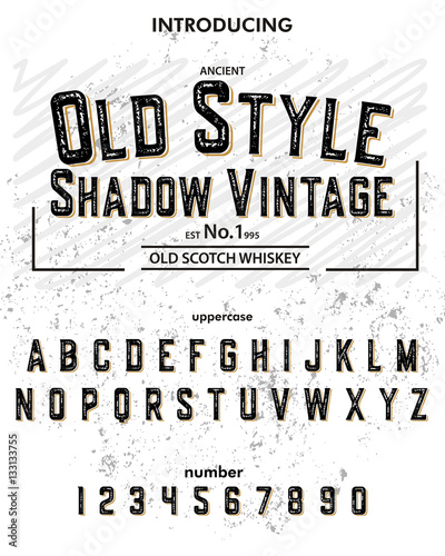Typeface. Label. Old Style Shadow Vintage typeface, labels and different type designs