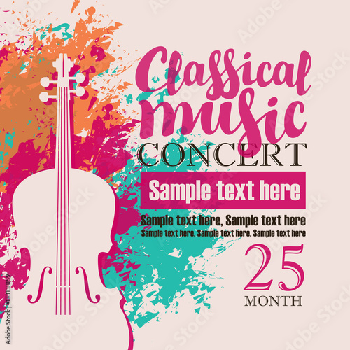 music concert poster for a concert of classical music with the image of a violin on a background of color splashes and drops