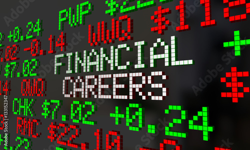 Financial Careers Stock Market Jobs Employment Ticker 3d Illustr