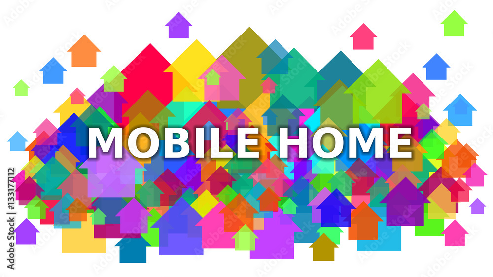 Mobile Home White Text on Colorful Houses Symbol Background