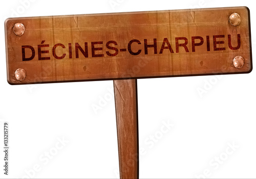 decines-charpieu road sign, 3D rendering photo